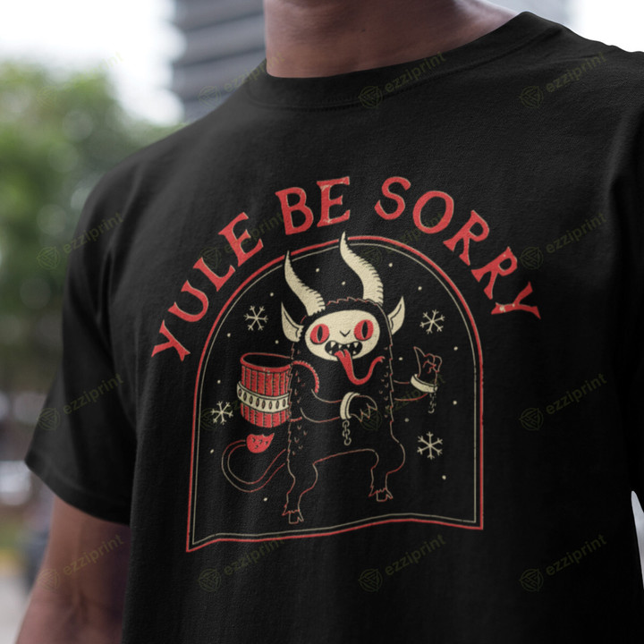 Yule Be Sorry Krampus T-Shirt