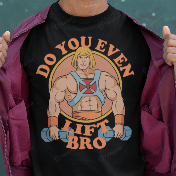 Do You Even Lift Bro Master of the Universe T-Shirt