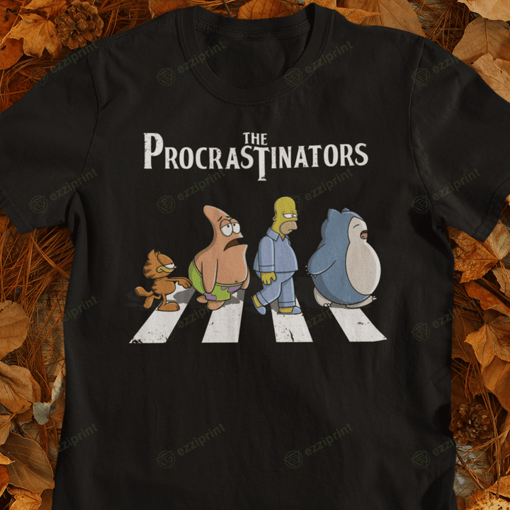 The Procastinators T-Shirt