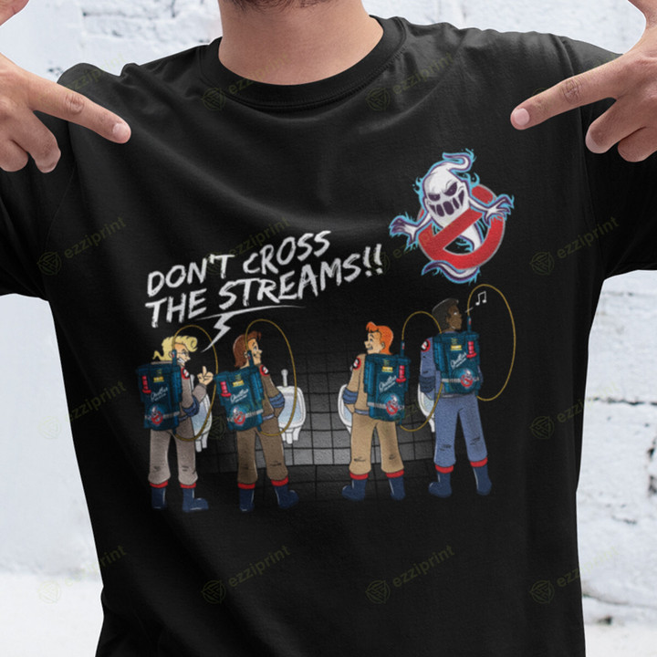 Don't Cross The Streams Ghostbusters T-Shirt