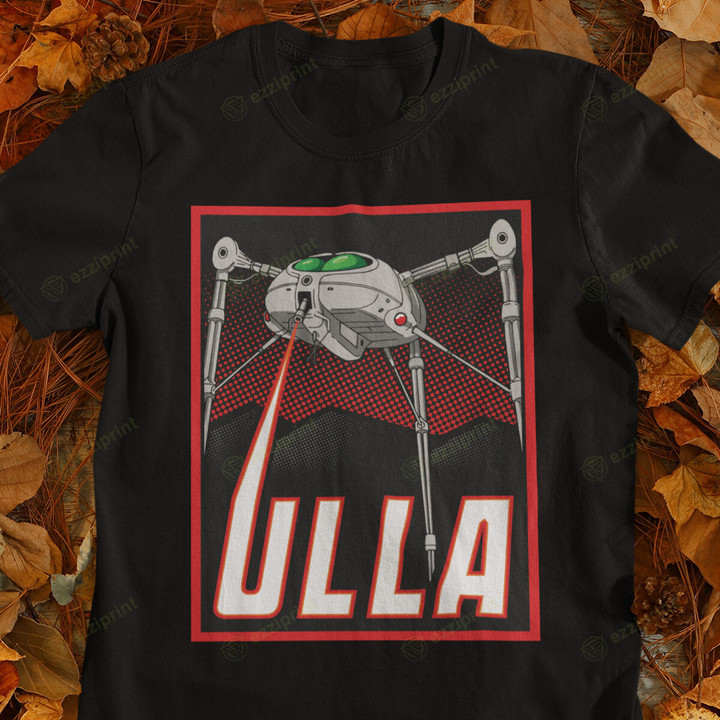 Ulla War Of The Worlds T-Shirt
