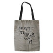 Don't Trip Over It Hippie Accessories Tote Bag
