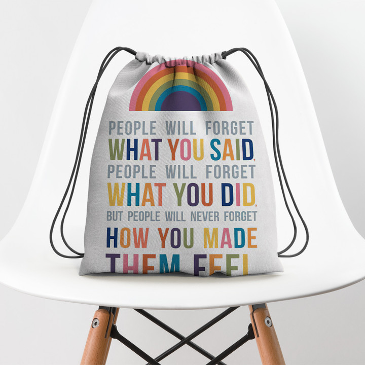 People Will Never Forget How You Made Them Feel Maya Angelou Hippie Accessorie Drawstring Backpack