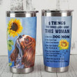 I things you should know about this woman she is a dogmom sunflower Cavalier King Charles Spaniel dog tumbler all over print size 20oz-30oz