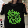 Aint No Rest For The Wicked T Shirt Hoodie Sweater  size S-5XL