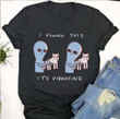 Alien And Cats I Found This It’s Vibrating T Shirt Hoodie Sweater  size S-5XL