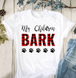 My Children Bark Dog Paw Floral T shirt hoodie sweater  size S-5XL