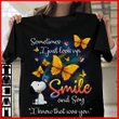 Snoopy butterflies smile sometimes i just look up and say i know that was you T shirt hoodie sweater  size S-5XL