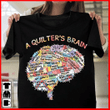 A quilter's brain T shirt hoodie sweater  size S-5XL