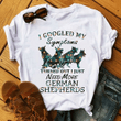 Dog lovers I googled symptoms turned out i just need more german shepherds T shirt hoodie sweater  size S-5XL