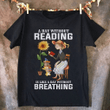 Girl and sunflower and books a day without reading is like a day without breathing T shirt hoodie sweater  size S-5XL