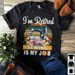 Sewing machine i'm retired sewing is my bob T shirt hoodie sweater  size S-5XL