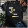 Drop rise fast curve changeup twinkle font for women for men T shirt hoodie sweater  size S-5XL
