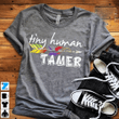 LGBT pride parade tiny human tamer T shirt hoodie sweater  size S-5XL