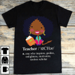 Teacher's day teacher one who inspires guides enlightens motivates tireless scholar T Shirt Hoodie Sweater  size S-5XL