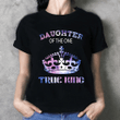 Crown daughter of the one true king T shirt hoodie sweater  size S-5XL