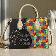 Autism Never Walk Alone Leather Bag Handbag TD6