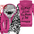 Too Fast To Live Too Young To Die Custom Name Husqvarna Pink 1 Fleece Zip Hooodie