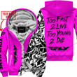 Too Fast To Live Too Young To Die Custom Name Fly Racing Pink Fleece Zip Hooodie