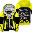 Too Fast To Live Too Young To Die Fleece Hoodie Can Am Yellow