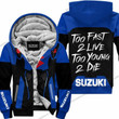 Too Fast To Live Too Young To Die Fleece Zip Hoodie Suzuki Blue