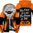 Too Fast To Live Too Young To Die Fleece Hoodie Fly Racing Orange
