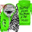 Too Fast To Live Too Young To Die Custom Name Fox Racing Green Fleece Zip Hooodie