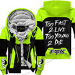 Too Fast To Live Too Young To Die Fleece Zip Hoodie Fox Racing Neon