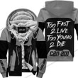 Too Fast To Live Too Young To Die Fleece Hoodie Can Am Grey