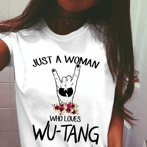 Just  a woman who loves wu tang hand T shirt hoodie sweater  size S-5XL