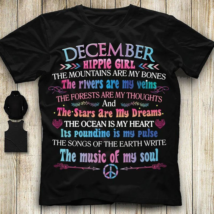December Hippie Girl The Songs Of The Earth Write The Music Of My Soul Black T-Shirt
