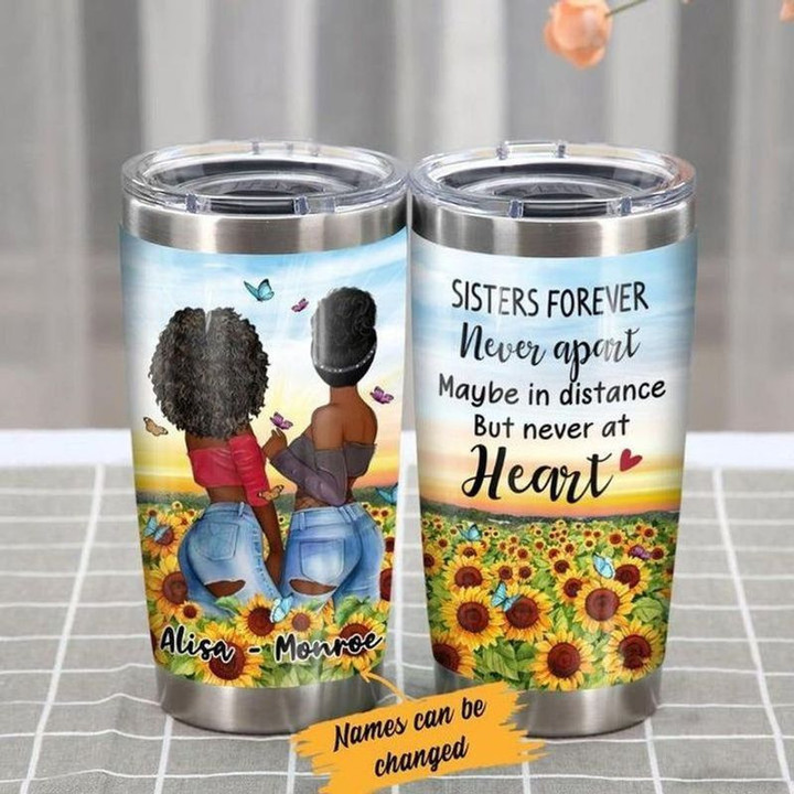 Personalized sisters forever never apart maybe in distance but never at heart sunflower tumbler size 20oz-30oz
