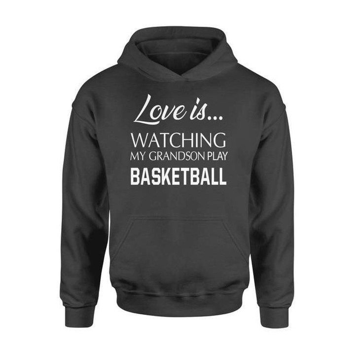 Love it watching my grandson play basketball unisex hoodie size S-5XL