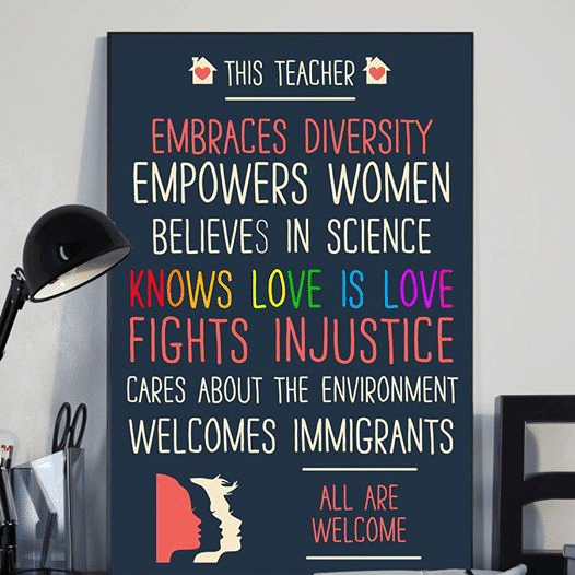 This Teacher Embraces Diversity Empowers Women Believes In Science Knows Love Is Love  Home Living Room Wall Decor Vertical Poster Canvas 