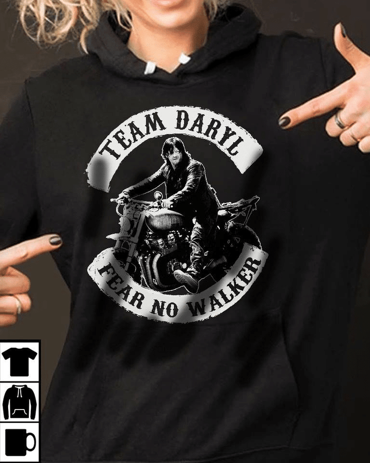 Team Daryl fear no walker T Shirt Hoodie Sweater  size S-5XL