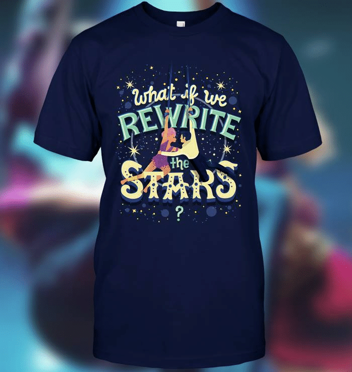 What if we rewrite the stars T Shirt Hoodie Sweater  size S-5XL
