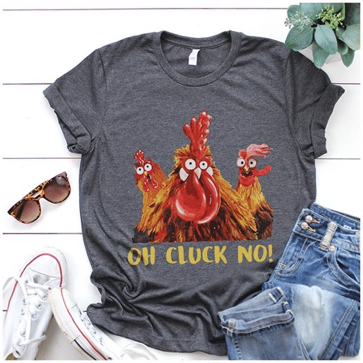 Chicken lover oh cluck no T Shirt Hoodie Sweater  size S-5XL
