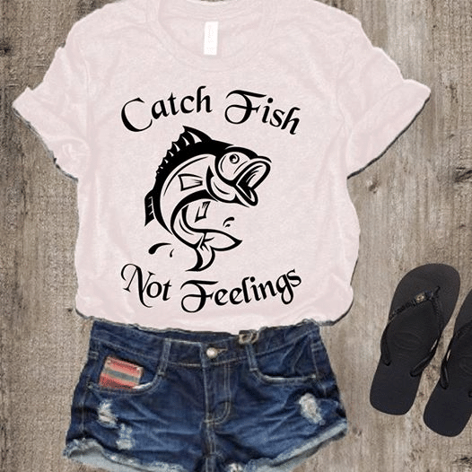 Fishing catch fish not feelings animals T shirt hoodie sweater  size S-5XL