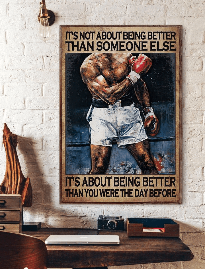 Boxing It's Not About Being Better Than Someone Else It's About Being Better Than You Were  Home Living Room Wall Decor Vertical Poster Canvas 