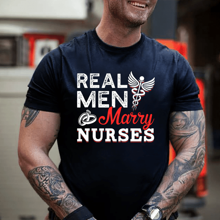 Real men marry nurses Rings T shirt hoodie sweater  size S-5XL