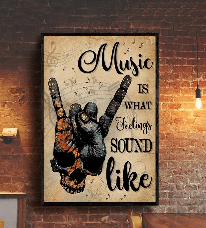 Skull Hand Music Is What Feelings Sound Like For Men And Women Home Living Room Wall Decor Vertical Poster Canvas 