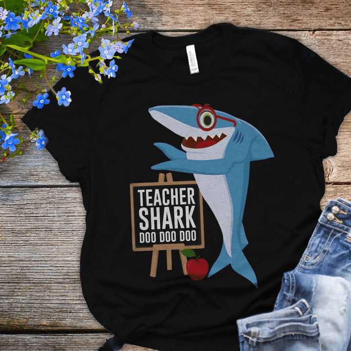 Funny Shark teacher shark do do do T shirt hoodie sweater  size S-5XL