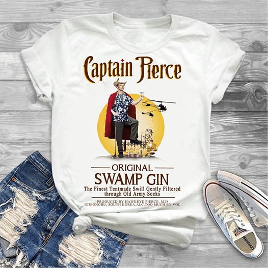 Captain pierce original swamp gin the finet tenmade swill gently filtered through old army socks T Shirt Hoodie Sweater  size S-5XL