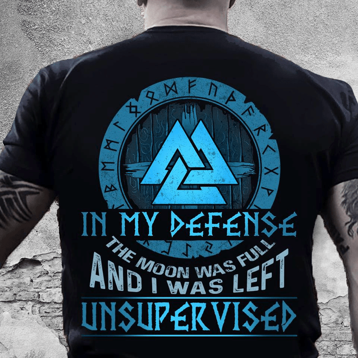 Viking valknut in my defense the moon was full and i was left unsupervised T Shirt Hoodie Sweater  size S-5XL