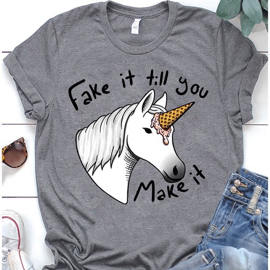 Unicorn fake it till you make it ice cream T shirt hoodie sweater  size S-5XL