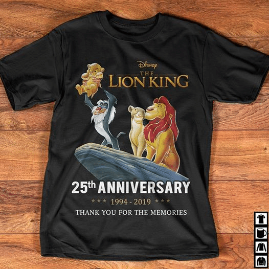 Disney the lion king 25th anniversary 1994 2019 thank you for the memories birthday gift  T shirt hoodie sweater  size S-5XL