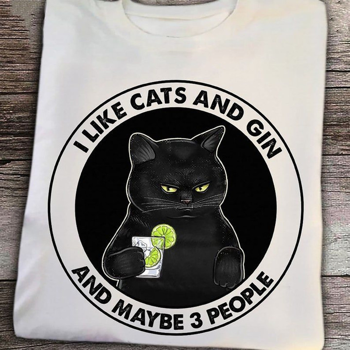 Black Cat I Like Cats And Gin And Maybe 3 People T shirt hoodie sweater  size S-5XL