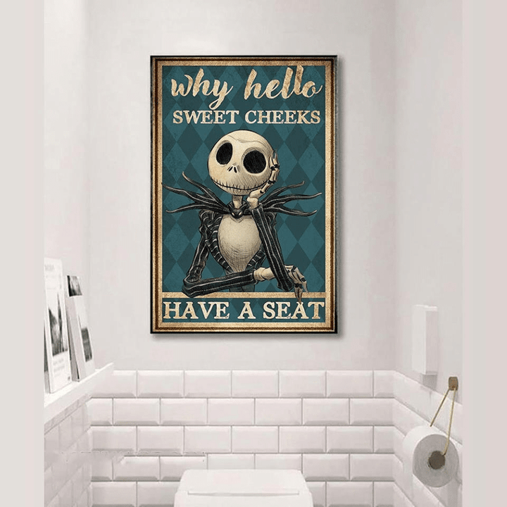 Jack Skellington Why Hello Sweet Cheeks have A Seat For men And Women Home Living Room Wall Decor Vertical Poster Canvas 