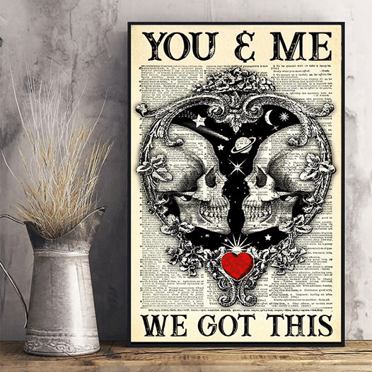 Skulls Heart You And Me We Got This For Men And Women Home Living Room Wall Decor Vertical Poster Canvas 
