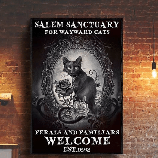 Salem Sanctuary For Wayward Cats Ferals And Familiars Welcome Home Living Room Wall Decor Vertical Poster Canvas 